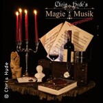 Chris Hyde's - Magie & Musik