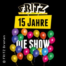 15 Jahre Fritz - Die Show - Danke!
