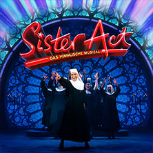 Sister Act - Das himmlische Musical 02.05.2026 Metropol Theater Bremen