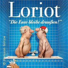 Loriot - Die Ente bleibt draußen! 18.09.2026 KULTUR + KONGRESS ZENTRUM