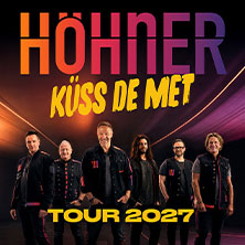 Höhner - Küss de met Tour 2027 14.10.2027 LokSchuppen Dillingen