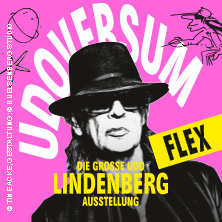 UDOVERSUM - Die Große Udo Lindenberg Ausstellung - Flexticket Mai 01.09.2026 stilwerk