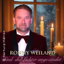 Sind die Lichter angezündet mit Ronny Weiland 01.12.2026 Lindenhalle