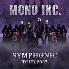 Mono Inc. - Symphonic Tour 2027 17.04.2027 OsnabrückHalle