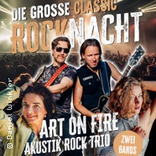 Die große Classic Rock Nacht - mit ART ON FIRE & Akustik Rock Trio 13.12.2025 Kulturfabrik Schönbach