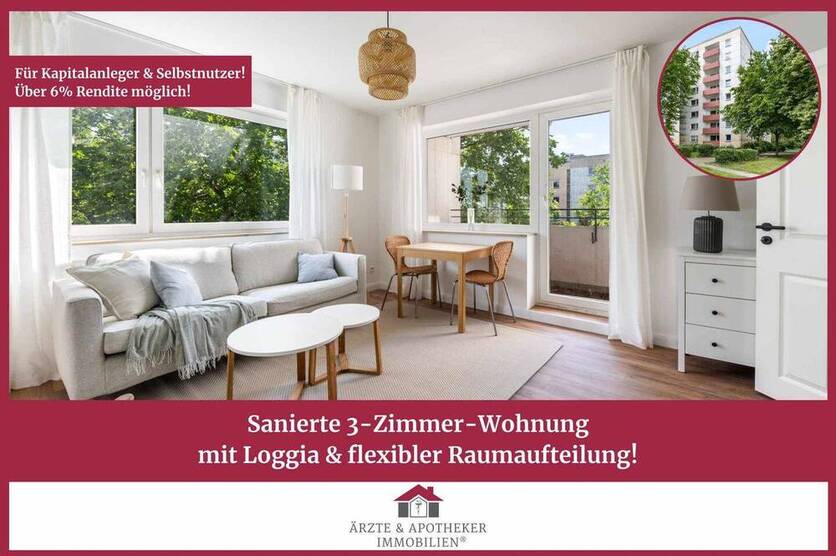 Sanierte 3-Zimmer-Wohnung mit Loggia & flexibler Raumaufteilung!
