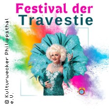 Festival der Travestie - Maria Crohn & Friends 23.01.2027 STADTHALLE LIMBACH-OBERFROHNA