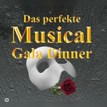 Das perfekte Musical Gala Dinner 23.01.2027 Hotel Lindenmühle