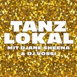 Tanzlokal mit DJane Sheena & DJ Vossi