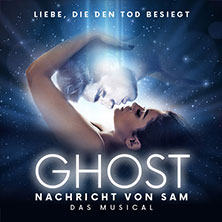 GHOST - NACHRICHT VON SAM - Das Musical 04.12.2025 das Stadtwerk.Donau-Arena