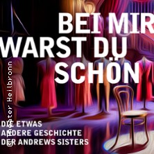 Bei mir warst du schön 28.12.2025 Theater Heilbronn