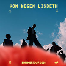 Merck Sommerperlen: Von Wegen Lisbeth 20.08.2026 Centralstation
