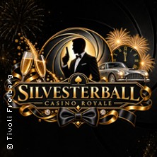 Flanierkarte - Silvesterball 2026 Casino Royale 31.12.2026 Tivoli Freiberg - Sachsen