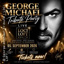 George Michael Tribute Konzert I OLDER 05.09.2026 Loci Loft