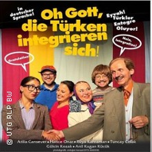 Oh Gott, die Türken integrieren sich 24.01.2026 Bürgerhaus Mainz - Lerchenberg