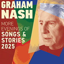 Graham Nash - More Evenings of Songs & Stories 2025 Stuttgart