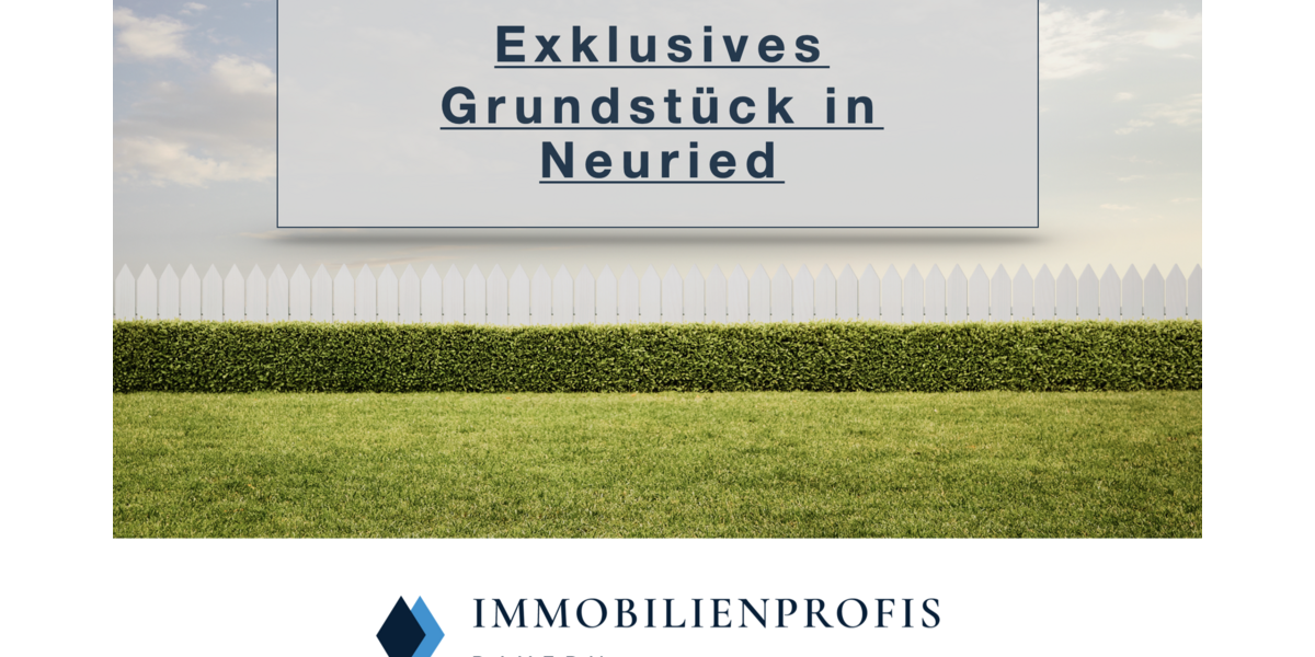 Grundstück Neuried - 731.000&euro; | Angebot:22068673