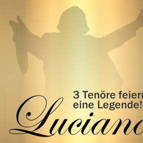 LUCIANO - 3 Tenöre feiern eine Legende 14.11.2026 Martinikirche Buer