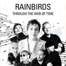 Rainbirds - Through The Web Of Time - 40 Years, One Voice 23.05.2026 Kurfürstliches Schloss