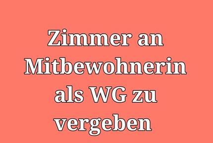 WG Zimmer für Frauen WG zu vermieten