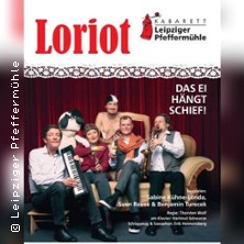 Loriot-Abend - Das Ei hängt schief 14.08.2026 Pfeffermühle Leipzig