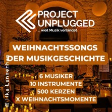Project Unplugged - Weihnachtszauber - Tour 2025 05.12.2025 WOMO Bahnhof