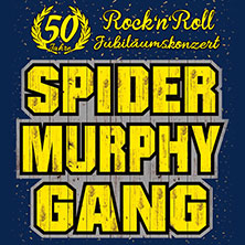 Spider Murphy Gang - 50 Jahre Jubiläumskonzert - Open Air 18.07.2027 ZUK Maierhof im Kloster Benediktbeuern