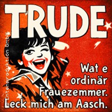 TRUDE 18.10.2026 Scala Theater