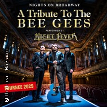 Nights on Broadway – A Tribute to the BeeGees 21.11.2025 KONGRESS am PARK Augsburg