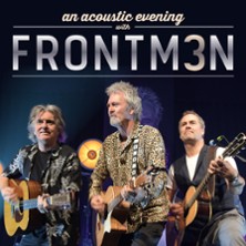 FRONTM3N - NOW AND TH3N - Tour 2026 | Pete Lincoln, Mick Wilson, Peter Howarth 30.10.2026 Volksbank-Arena Sauerlandhalle