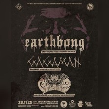 Earthbong + Gagaman + Gaia's Demise | s.v. Jugendhaus Ost 28.11.2025 s.v. Jugendhaus Ost