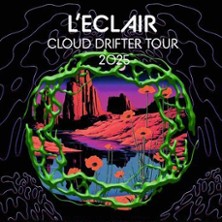 L`Eclair - Cloud Drifter Tour 2025
