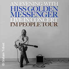 Hiss Golden Messenger 15.05.2026 MONARCH