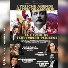 Für immer Puccini - Lyrische Abende in der Orangerie Berlin