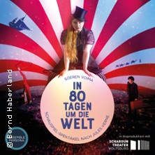 In 80 Tagen um die Welt 22.03.2026 Festhalle Zweibrücken