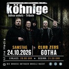 Die große Gothaer Onkelz Nacht 24.10.2026 Club Zeus