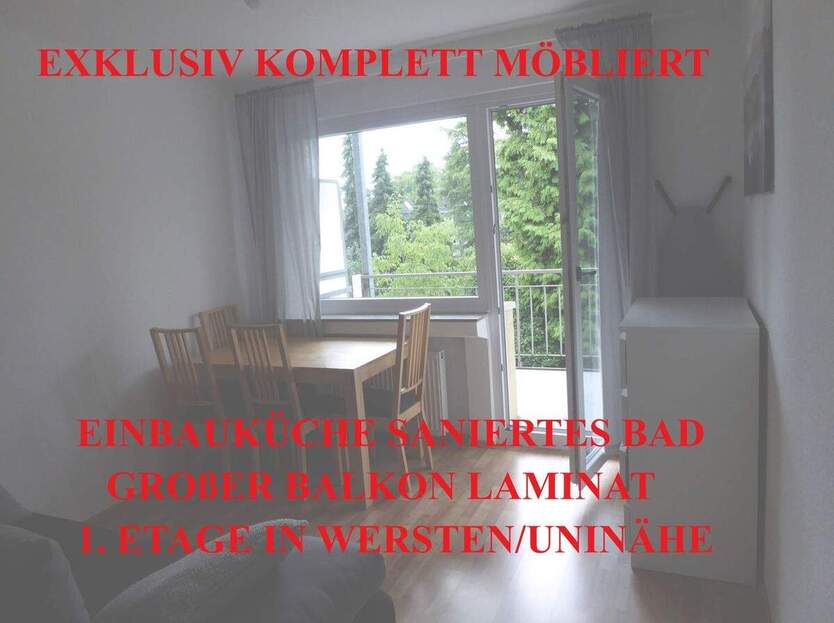 EXKLUSIV KOMPLETT MÖBLIERT EINBAUKÜCHE SANIERTES BAD GROßER BALKON LAMINAT 1. ETAGE WERSTENUNINÄHE 2 zimmer