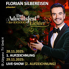 DAS ADVENTSFEST DER 100.000 LICHTER – 1. Aufzeichnung 28.11.2025 CCS - Congress Centrum Suhl - Touristik und Congress GmbH