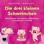 Die drei kleinen Schweinchen