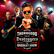 George Thorogood and The Destroyers - The Baddest Show On Earth Tour 23.06.2026 Uber Eats Music Hall