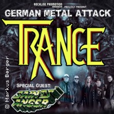 Trance + Special Guest: Saints Anger - German Metal Attack 18.10.2025 7er Club Mannheim