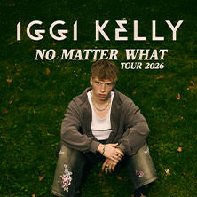 Iggi Kelly - No Matter What Tour 2026 19.04.2026 Waldsee