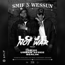 Smif-N-Wessun - Love Not War Tour + Support 29.05.2026 STROM