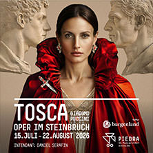 Tosca - Oper im Steinbruch (15.07. - 22.08.2026) 22.08.2026 Steinbruch St. Margarethen