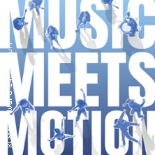 Music Meets Motion 13.03.2026 Forum am Hofgarten Günzburg