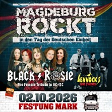 Magdeburg rockt ... in den Tag der Deutschen Einheit 02.10.2026 Festung Mark