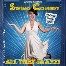 Kristina Kruttke - All that Jaazz! 16.01.2026 Schauspielhaus Bergneustadt
