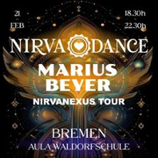 Nirvadance presents BREMEN: MARIUS BEYER - Nirvanexus Tour 21.02.2026 Aula Waldorfschule Bremen