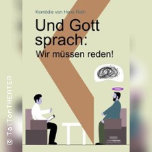 Und Gott sprach: Wir müssen reden! 09.11.2025 Talton Theater