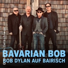 Bavarian Bob - Bob Dylan auf Bairisch 27.06.2026 Deutsches Theater